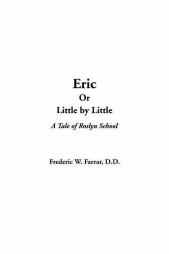 Eric, or, Little by little