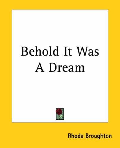 Behold It Was A Dream