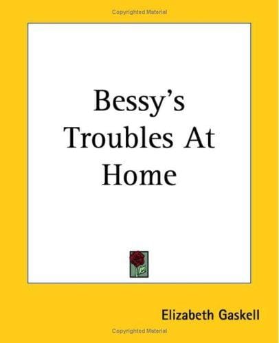 Bessy's Troubles At Home