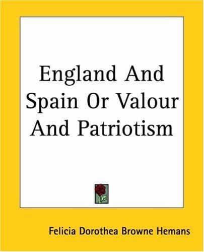England And Spain Or Valour And Patriotism