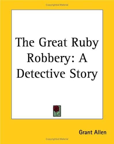 The Great Ruby Robbery