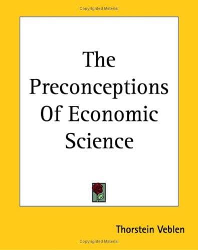 The Preconceptions Of Economic Science
