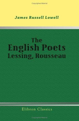The English poets, Lessing, Rousseau