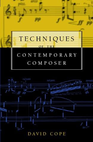 Techniques of the contemporary composer