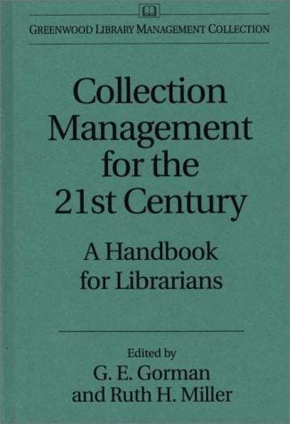 Collection management for the 21st century