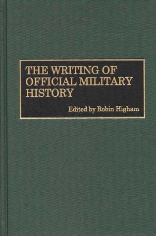 The writing of official military history