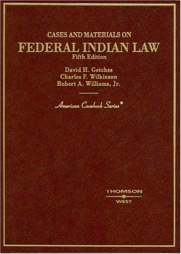 Cases and materials on Federal Indian law