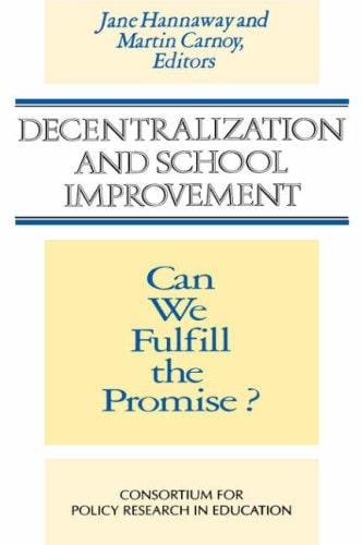 Decentralization and School Improvement