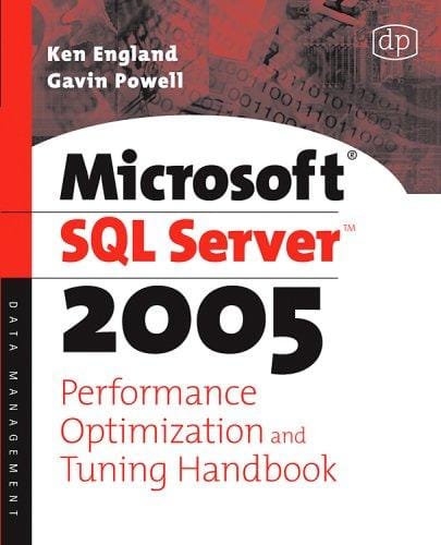 Microsoft SQL Server 2005 performance optimization and tuning handbook