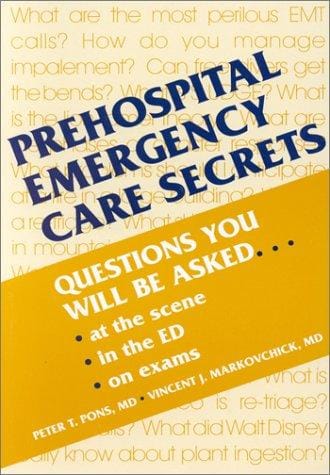 Prehospital emergency care secrets