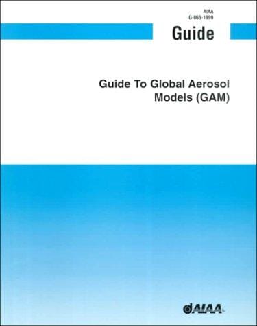 Guide to global aerosol models
