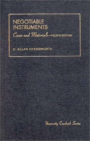 Cases and materials on negotiable instruments