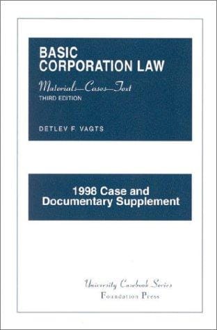Basic Corporation Law: 1998 Case and Documentary Supplement