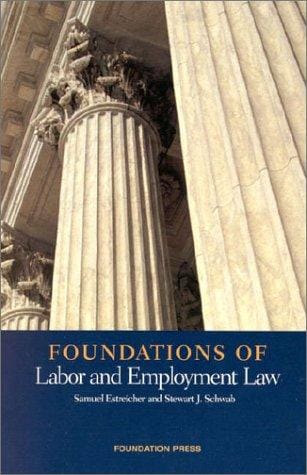 Foundations of labor and employment law