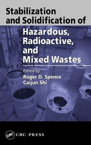 Stabilization and solidification of hazardous, radioactive, and mixed wastes
