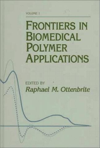 Frontiers in biomedical polymer applications