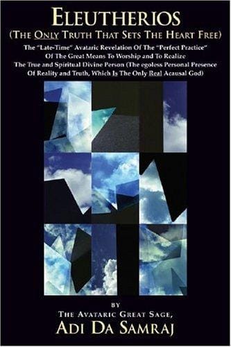 Eleutherios (The Only Truth That Sets The Heart Free)