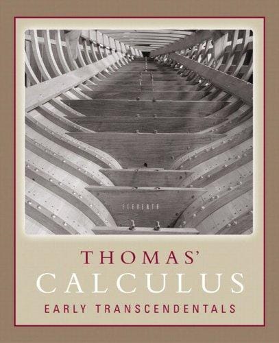 Thomas' Calculus Early Transcendentals (11th Edition) (Thomas Series)
