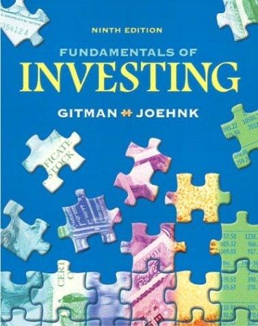 Fundamentals of Investing (9th Edition) (Addison-Wesley Series in Finance)