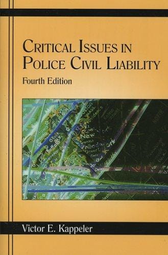 Critical Issues in Police Civil Liability