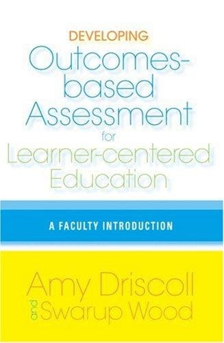 Developing outcomes-based assessment for learner-centered education
