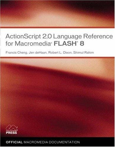 ActionScript 2.0 language reference for Macromedia Flash 8