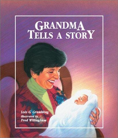 Grandma tells a story