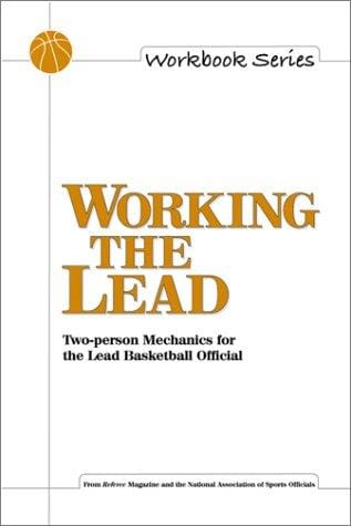 Working the lead