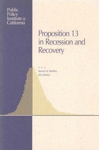 Proposition 13 in recession and recovery