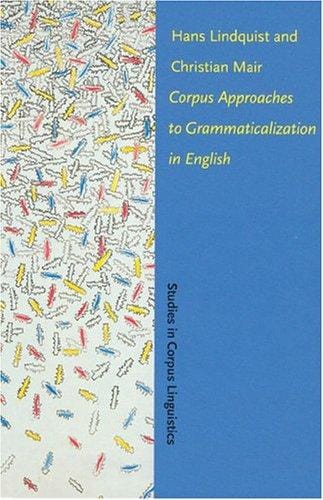 Corpus approaches to grammaticalization in English