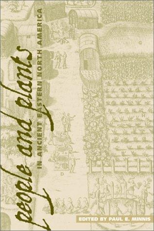 People and Plants in Ancient Eastern North America