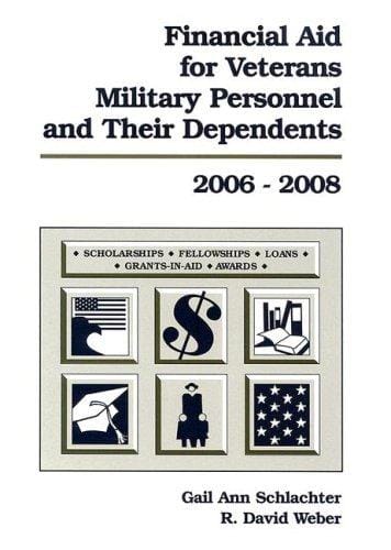 Financial aid for veterans, military personnel and their dependents, 2006-2008