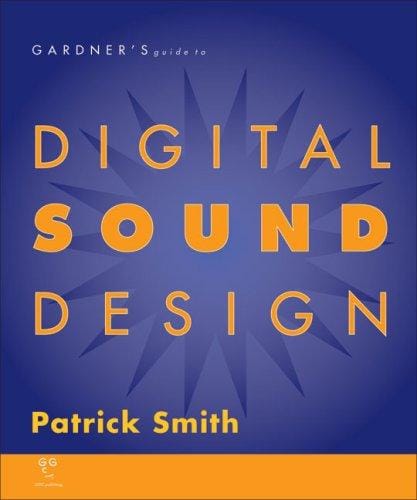Gardner's guide to digital soundesign