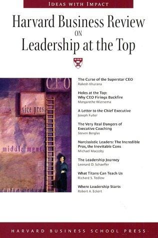 Harvard business review on leadership at the top
