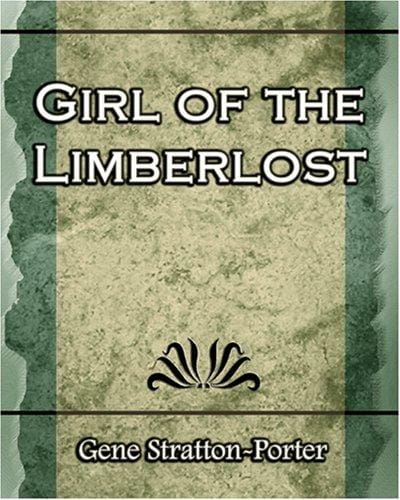 A Girl of the Limberlost - 1909