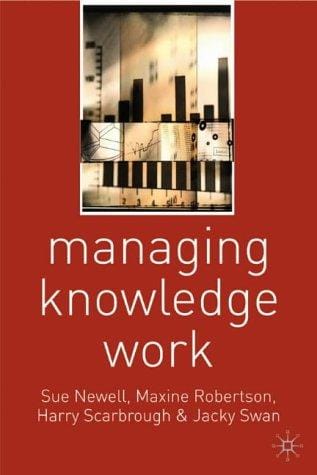 Managing knowledge work