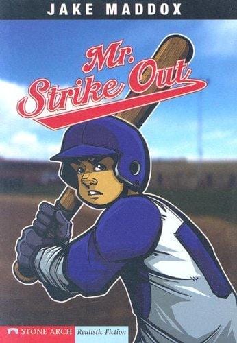 Mr. Strike Out (Jake Maddox Sports Story)