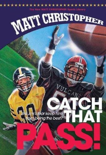 Catch That Pass! (The New Matt Christopher Sports Library)