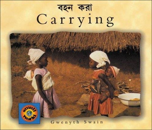 Carrying (English-Bengali) (Small World series)