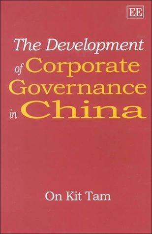 The development of corporate governance in China