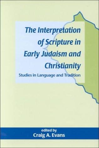 Interpretation Of Scripture In Early Judaism And Christianity