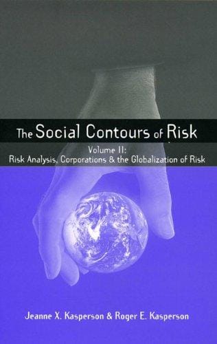 Risk analysis, corporations and the globalization of risk