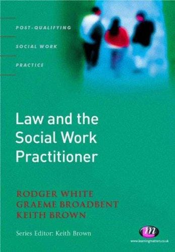 Law And the Social Work Practitioner