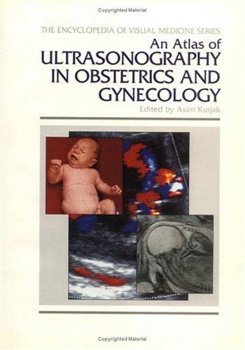 An Atlas of ultrasonography in obstetrics and gynecology