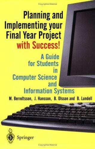 Planning and Implementing your Final Year Project - with Success!