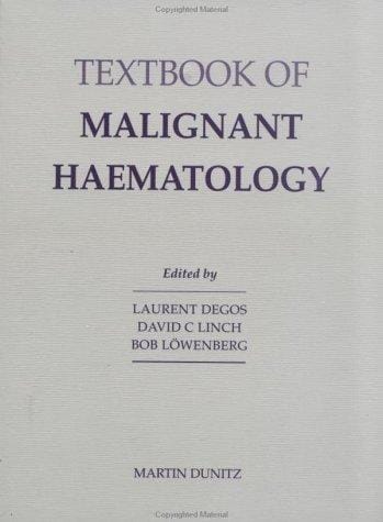 Textbook of malignant haematology