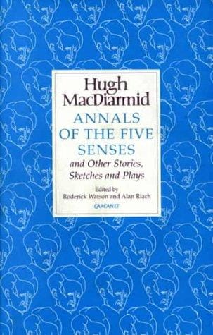 Annals of the five senses and other stories, sketches, and plays