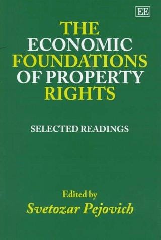 The economic foundations of property rights