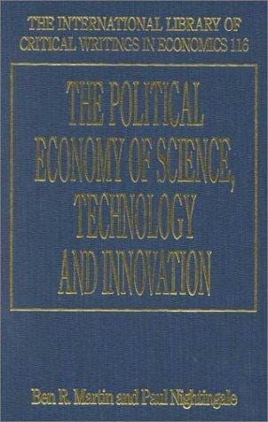 The political economy of science, technology, and innovation
