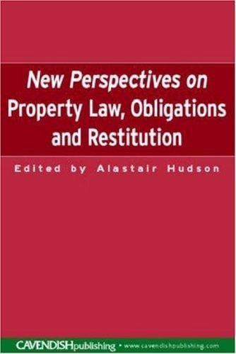 New perspectives on property law, obligations, and restitution
